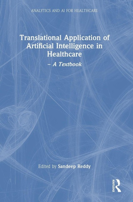 Translational Application of Artificial Intelligence in Healthcare - 