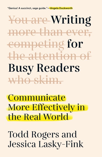 Writing for Busy Readers - Todd Rogers, Jessica Lasky-Fink