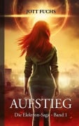 Cover-Bild zum Titel 'Aufstieg' von 'Jott Fuchs'
