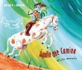 Águila Que Camina - El Niño Comanche (Walking Eagle - The Little Comanche Boy) - Ana Eulate