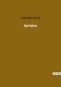 Cover-Bild zum Titel 'Spiridion' von 'George Sand'