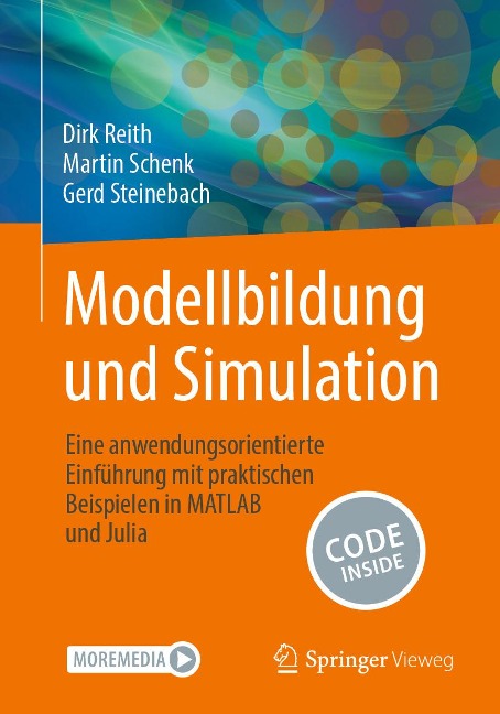 Modellbildung und Simulation - Dirk Reith, Martin Schenk, Gerd Steinebach