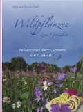 Cover-Bild zum Titel 'Wildpflanzen zum Genießen...' von 'Rita Lüder, Frank Lüder'