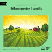 Cover-Bild zum Titel 'Hühnergretes Familie' von 'Hans Christian Andersen'