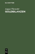 Goldbilanzen - August Fürnrohr