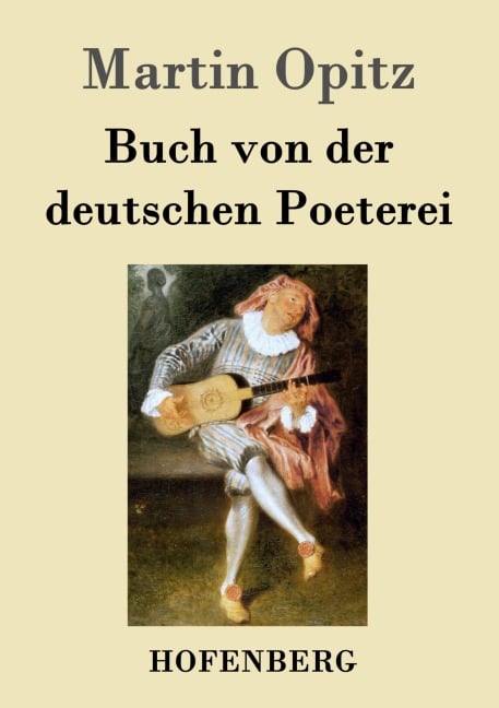 Buch von der deutschen Poeterei - Martin Opitz