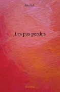 Cover-Bild zum Titel 'Les pas perdus' von 'Ioana L'