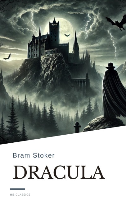 Dracula by Bram Stoker - Bram Stoker, Hb Classics