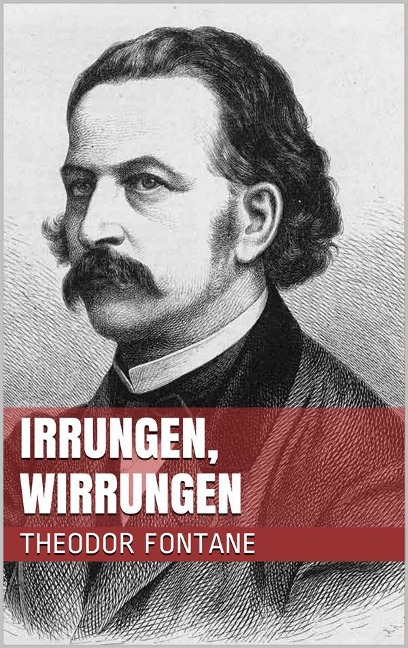 Irrungen, Wirrungen - Theodor Fontane