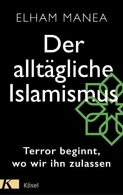 Der alltägliche Islamismus - Elham Manea