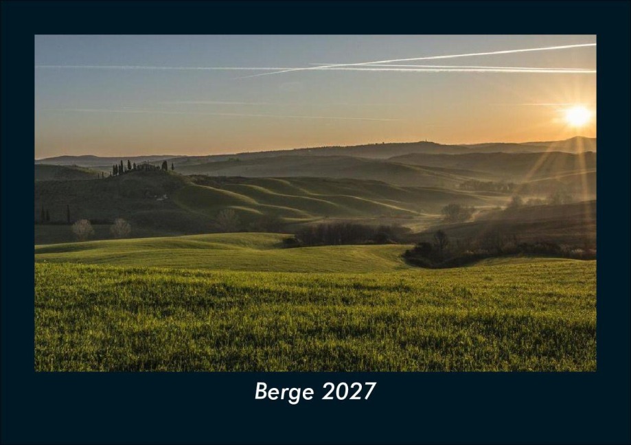 Berge 2027 Fotokalender DIN A5 - Tobias Schmitt, Kevin Heber