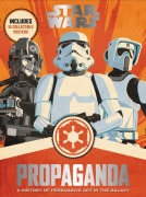 Cover-Bild zum Titel 'Star Wars Propaganda' von 'Pablo Hidalgo'