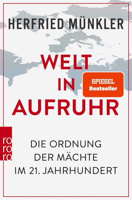 Welt in Aufruhr - Herfried Münkler