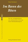 Cover-Bild zum Titel 'Im Bann des Bösen' von 'Klaus Viertbauer'