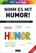 Cover-Bild zum Titel 'Nimm es mit Humor!' von 'Vera F. Birkenbihl'