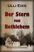 Cover-Bild zum Titel 'Der Stern von Bethlehem' von 'Ulli Eike'