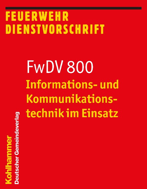 Informations- und Kommunikationstechnik im Einsatz - 