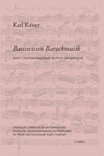 Basiswissen Barockmusik 01 - Karl Kaiser