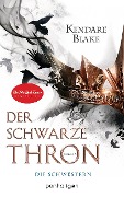 Cover-Bild zum Titel 'Der Schwarze Thron 1 - Die Schwestern' von 'Kendare Blake'