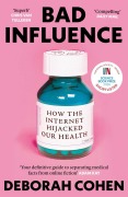Cover-Bild zum Titel 'Bad Influence' von 'Deborah Cohen'