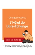 Cover-Bild zum Titel 'Réussir son Bac de français 2025 : Analyse de la pièce L'Hôtel du Libre-Échange de Georges Feydeau' von 'Georges Feydeau'