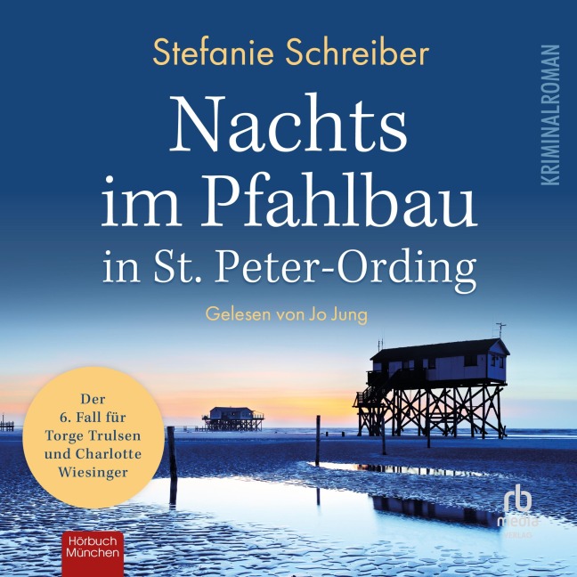 Nachts im Pfahlbau in St. Peter-Ording - Stefanie Schreiber