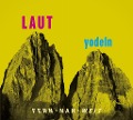 Cover-Bild zum Titel 'LAUT yodeln! Fern-Nah-Weit 01' von 'Various'