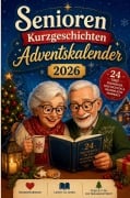 Cover-Bild zum Titel 'Senioren Kurzgeschichten Adventskalender 2026' von 'Jörg Breckmann'