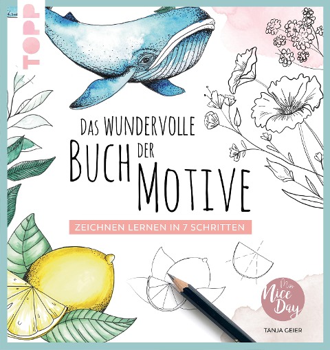 Das wundervolle Buch der Motive - Tanja Geier