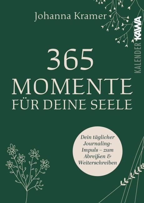 365 Momente für deine Seele - Johanna Kramer