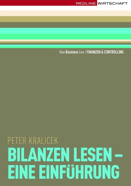 Bilanzen lesen - Eine Einführung - Peter Kralicek