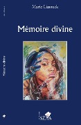 Cover-Bild zum Titel 'Mémoire divine' von 'Marie Lissouck'