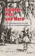 Cover-Bild zum Titel 'Söldner, Pest und Mord' von 'Rainer Huxhage'