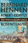 Cover-Bild zum Titel 'Die Phileasson-Saga - Rosentempel' von 'Bernhard Hennen, Robert Corvus'