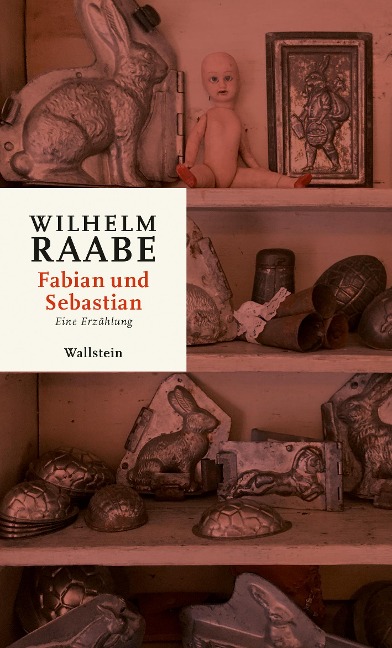 Fabian und Sebastian - Wilhelm Raabe