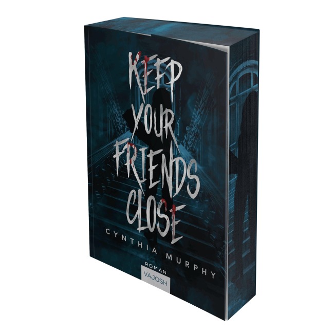 Keep Your Friends Close - Cynthia Murphy