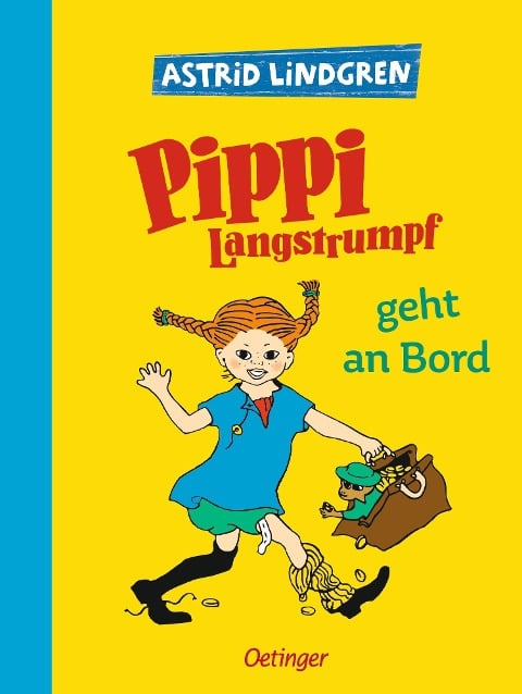 Pippi Langstrumpf 2. Pippi Langstrumpf geht an Bord - Astrid Lindgren