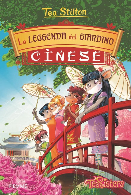 La leggenda del giardino cinese - Tea Stilton