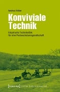 Cover-Bild zum Titel 'Konviviale Technik' von 'Andrea Vetter'
