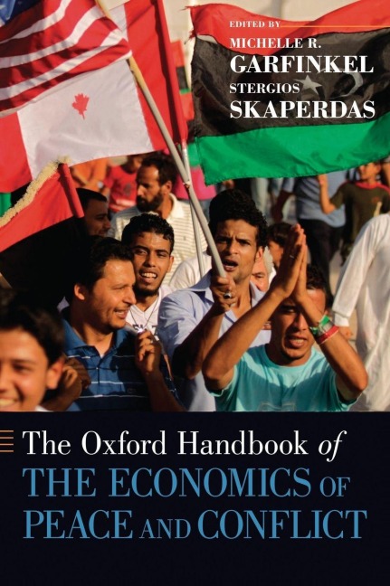 The Oxford Handbook of the Economics of Peace and Conflict - Garfinkel