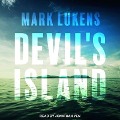 Cover-Bild zum Titel 'Devil's Island' von 'Mark Lukens'