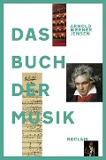 Das Buch der Musik - Arnold Werner-Jensen, Franz Josef Ratte, Manfred Ernst