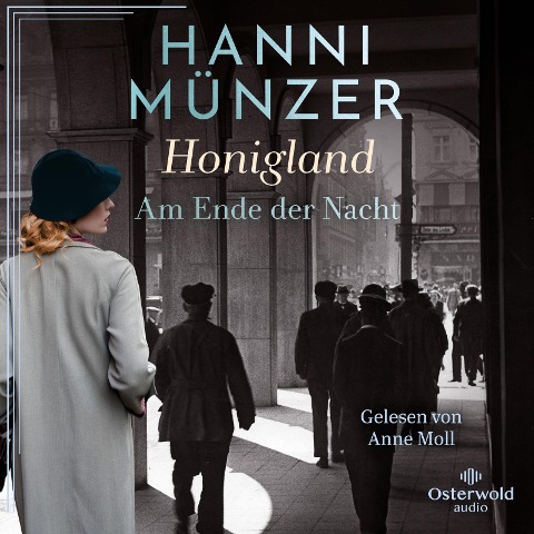 Honigland (Am Ende der Nacht 1) - Hanni Münzer