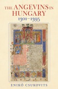 Cover-Bild zum Titel 'The Angevins in Hungary 1301-1395' von 'Enik& Csukovits'