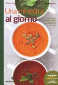 Cover-Bild zum Titel 'Una minestra al giorno. Per riscoprire il piatto principale delle cucine tradizionali di tutto il mondo' von 'Diletta Poggiali'