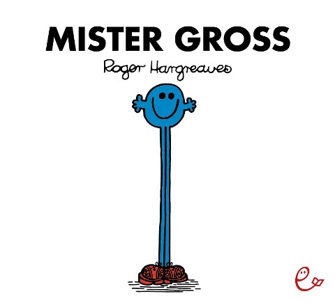 Mister Groß - Roger Hargreaves