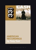 Cover-Bild zum Titel 'Johnny Cash's American Recordings' von 'Tony Tost'