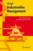Cover-Bild zum Titel 'Industrielles Management' von 'Kai-Ingo Voigt'