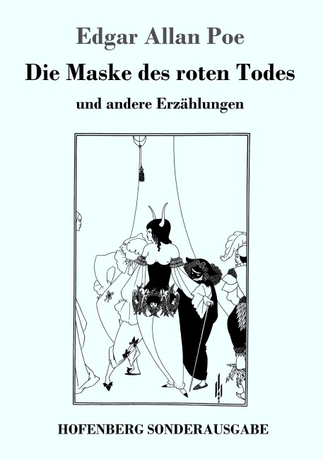 Die Maske des roten Todes - Edgar Allan Poe