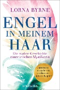 Cover-Bild zum Titel 'Engel in meinem Haar' von 'Lorna Byrne'